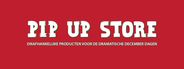 PIP UP STORE GRANDE OPENING (Boekhorststraat 189)