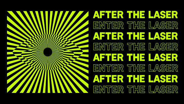 AFTER THE LASER