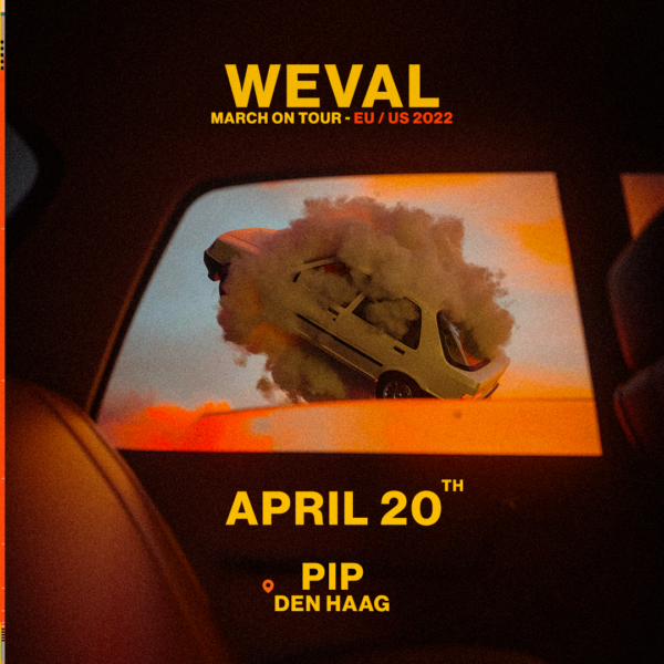 WEVAL: March on tour – EU / US 2022