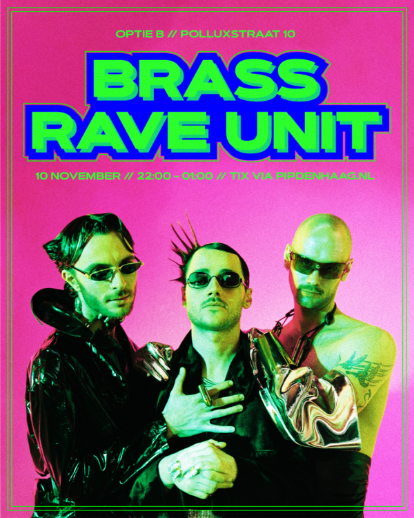 Brass Rave Unit >> VERHUIST NAAR PIP in PIP Den Haag, Den Haag