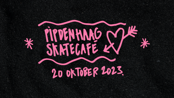 PIP IN SKATECAFE in PIP Den Haag, Den Haag