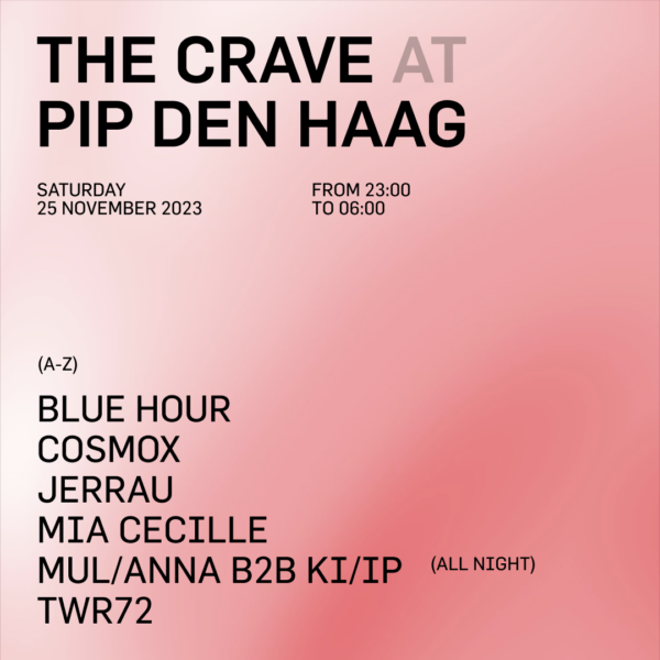 THE CRAVE AT PIP in PIP Den Haag, Den Haag