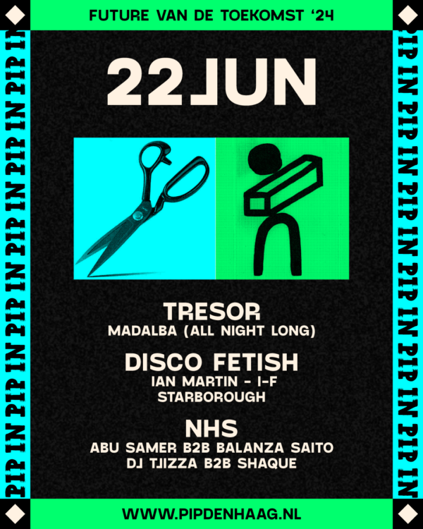 PIP in PIP // Disco Fetish, NHS & Tresor in PIP Den Haag, Den Haag
