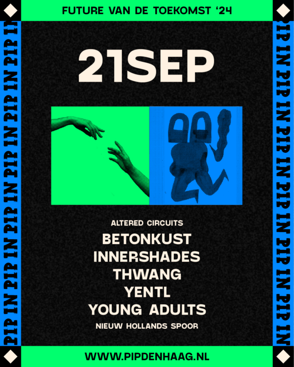 PIP in PIP // 21 SEP in PIP Den Haag, Den Haag