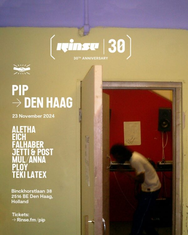 Rinse FM – 30th anniversary in PIP Den Haag, Den Haag
