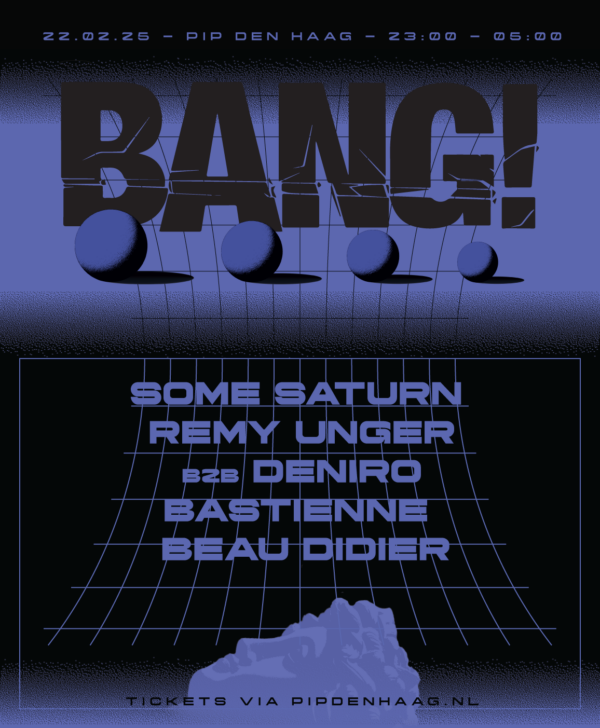 BANG W/ REMY UNGER in PIP Den Haag, Den Haag
