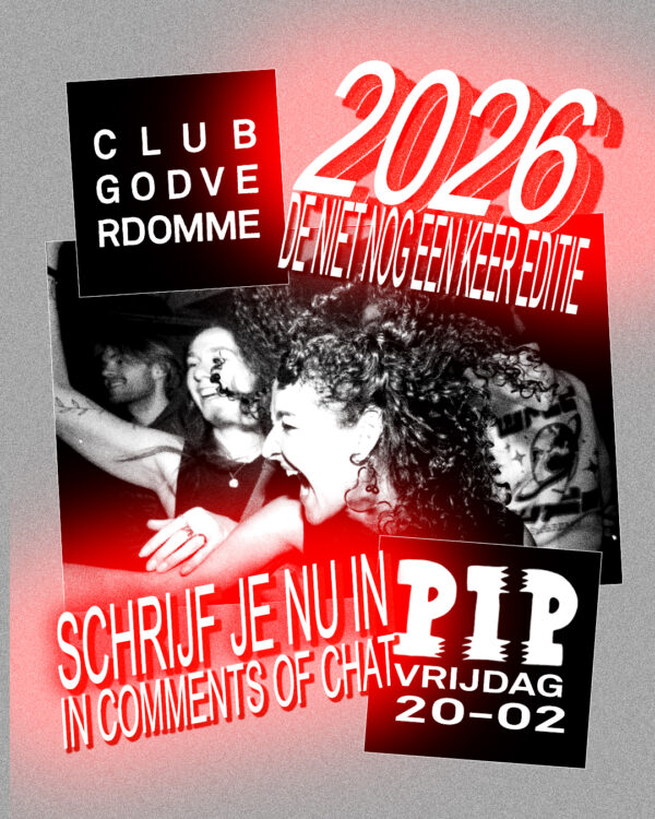 CLUB GODVERDOMME in PIP Den Haag, Den Haag