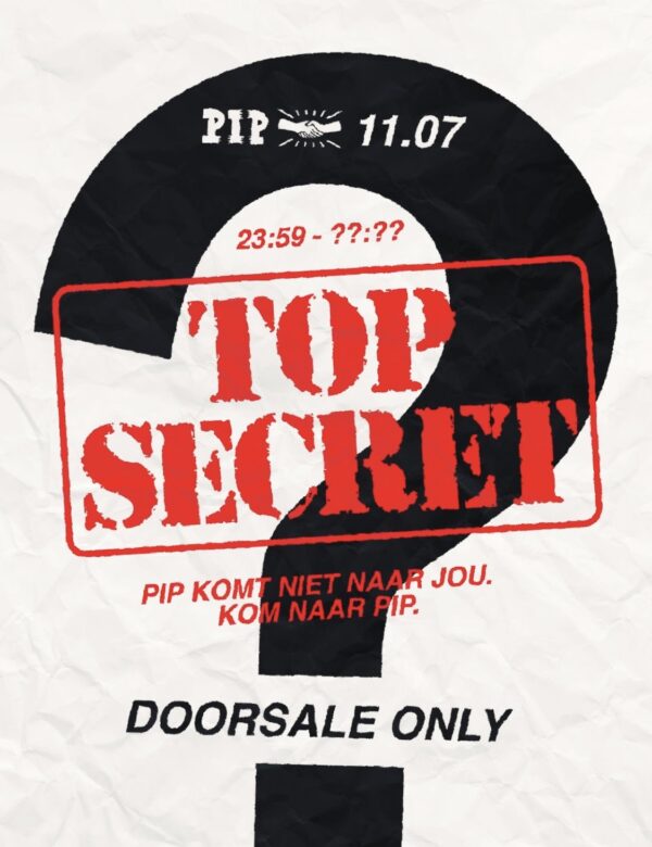 Top Secret in PIP Den Haag, Den Haag